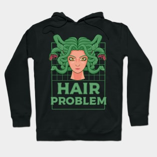 Hair problem Hoodie